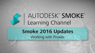 Working with Proxies in Smoke 2016