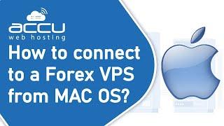 How to connect to a Forex VPS from MAC OS?