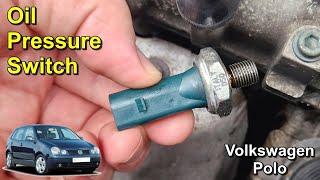 Oil Pressure Switch Replacement - Volkswagen Polo