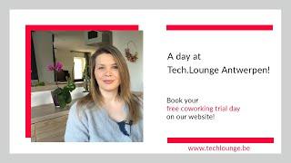 A day of coworking at Tech.Lounge Antwerpen!