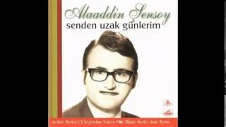 Alaaddin Şensoy - Dudaklarında Arzu (1969)