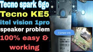 Tecno spark 6go speaker not working || tecno ke5 buzzer problem || itel vision 1 pro ringer problem