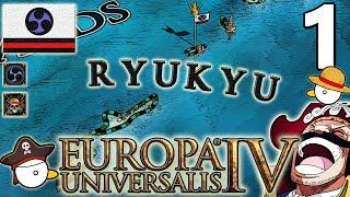 INIZIAMO LA SCALATA!  || RYUKYU PIRATA ‍️ - EUROPA UNIVERSALIS 4 (1.37) || Gameplay ITA #1