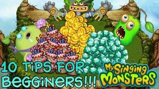 10 Tips For Beginner's in My Singing Monsters (Diamonds, Coins, Keys, and etc.)