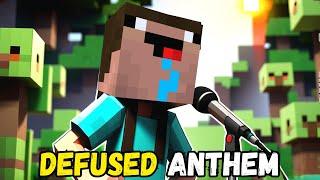 DEFUSED ANTHEM by PRO ALOO in Minecraft