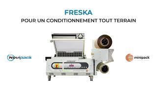 MACHINE DE CONDITIONNEMENT ALIMENTAIRE FRESKA