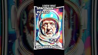 SpaceMan Picasso Cosmic Supernova @RealMikeNello #shortsfeed #shorts #short