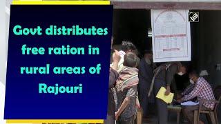 Govt distributes free ration in rural areas of Rajouri