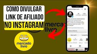 COMO DIVULGAR O LINK DE AFILIADO DO MERCADO LIVRE NO INSTAGRAM