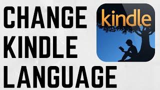 How to Change the Language on a Kindle - Fix Kindle Showing Wrong Language