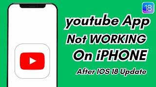 How To Fix YouTube Not Working On Iphone After IOS 18 Update