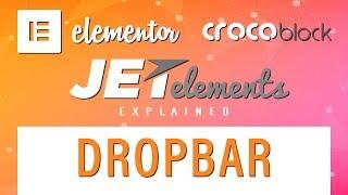 Dropbar | JetElements | Crocoblock | Elementor Add-On