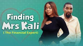 FINDING MRS KALI - Episode 1 (The Financial Expert)  (Yawaskits 301)