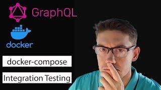 Setup GraphQL Microservice as Multi Container Test Environment using Docker