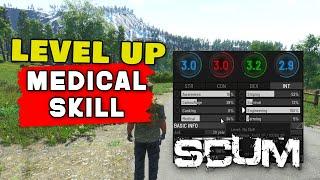Scum 0.95 - How to FAST level up MEDICAL Skill | 2024