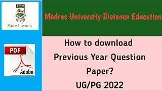 How to download previous year Question Paper? Madras University- Distance Education UG/PG-MBA