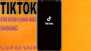  How To Fix TikTok Creator Fund Not Showing Up 