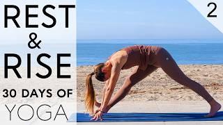 Day 2 - Yoga for Flexibility | Rest & Rise