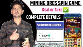 Mining ores spin real or fake | Mining ores spin game withdrawal | Mining ores spin app