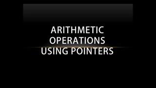 Part 55 - C Programming Tutorial - Arithmetic Operations using Pointers