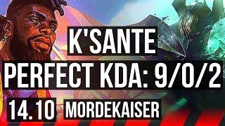 K'SANTE vs MORDEKAISER (TOP) | 9/0/2, Legendary | KR Master | 14.10