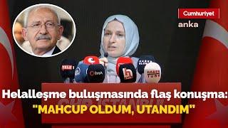 Kılıçdaroğlu'nun helalleşme buluşmasında gündeme oturan konuşma: "Mahcup oldum, utandım"