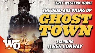 Ghost Town | Full Horror Western Movie | Free HD 2023 Mystery Thriller Film | @Western_Central