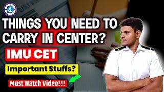 THINGS TO CARRY IN IMU CET CENTER ?| FULL INFORMATION | IMU CET 2023 | MarineR SK