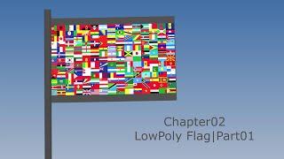 Low Poly Flag | 01 | Modeling and Simulation | Chapter02 | Assets| 3DsMax