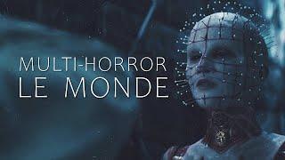 Multi-Horror || Le Monde