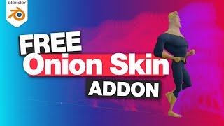 Free Onion Skin Tool for Blender!