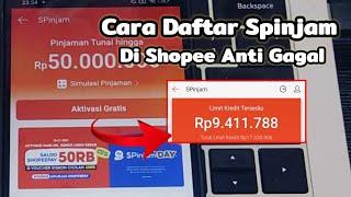 Cara Daftar Spinjam Di Shopee Anti Gagal Terbaru 2024