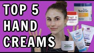 DERMATOLOGIST'S TOP 5 HAND CREAMS| DR DRAY