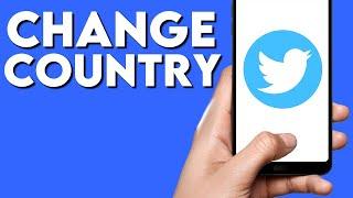 How To Change Your Country on Twitter App