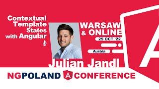 NG POLAND 7TH EDITION - Contextual Template States with Angular by Julian Jandl