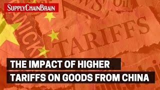 The Impact of Higher Tariffs on Goods From China