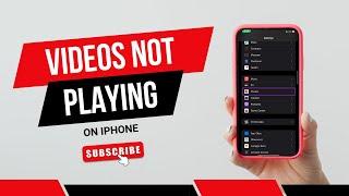 Why Are the Videos on My iPhone Not Playing?