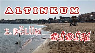 Altınkum/Didim/Aydın/2. Bölüm