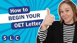 How to start a HIGH-SCORING OET letter