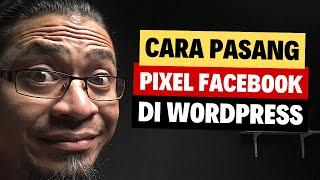 Cara Memasang Pixel Facebook di WordPress