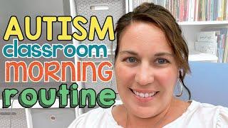 The BEST Morning Routine for an Autism Classroom