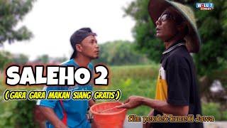 SALEHO 2 (GARA GARA MAKAN SIANG GRATIS) || FILM PENDEK KOMEDI  LUCU BANGET