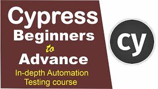 Cypress: Beginners to Advance__Section 1