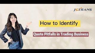 How to Identify Quotation Pitfalls in Foreign Trading Business?