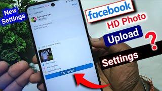 Facebook me hd photo kaise upload kare | How to upload hd photos on facebook