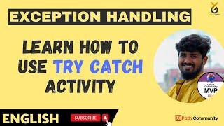 UiPath | Exception Handling: Learn How to Use Try Catch Activity | English | Yellowgreys