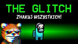 EWRON jest GLITCHEREM! AMONG US na MODACH