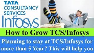 How to Grow at TCS | Staying at TCS for more than 5 years, Honest suggestion of 10 years experienced