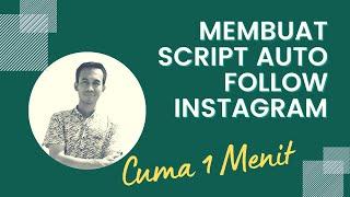  MEMBUAT SCRIPT AUTO FOLLOW INSTAGRAM CUMA 1 MENIT | TUTORIAL IMACROS