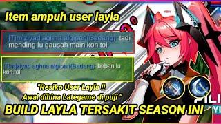 LAYLA SADIS! NEW BUILD LAYLA TERSAKIT 2022 - MOBILE LEGENDS